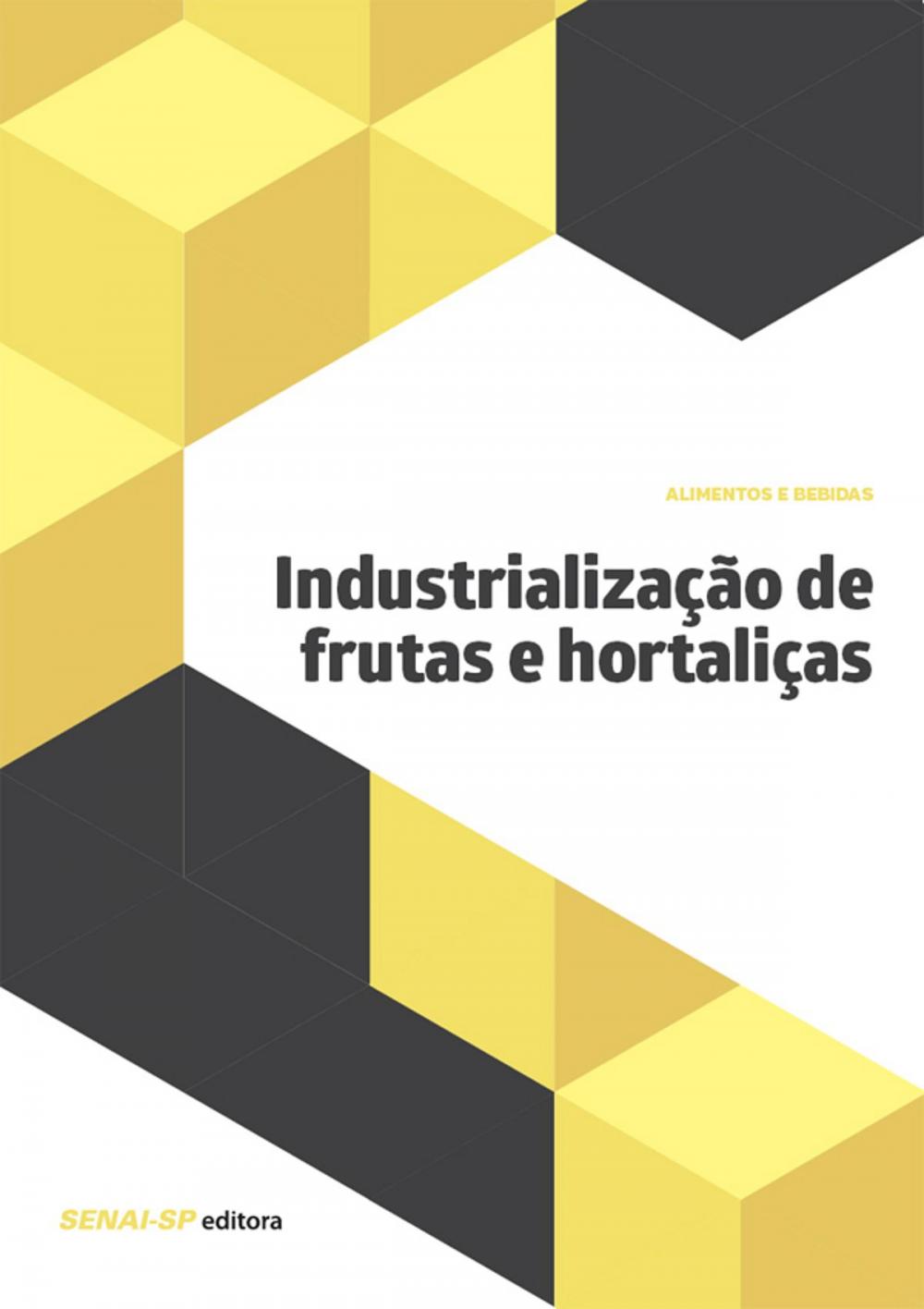 Big bigCover of Industrialização de frutas e hortaliças