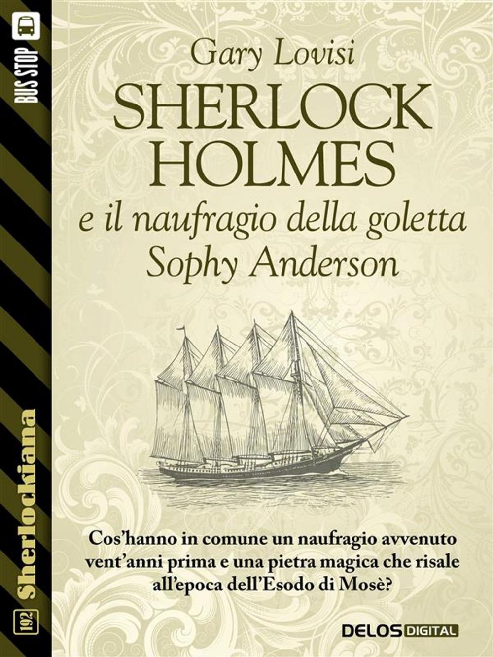 Big bigCover of Sherlock Holmes e il naufragio della goletta Sophy Anderson