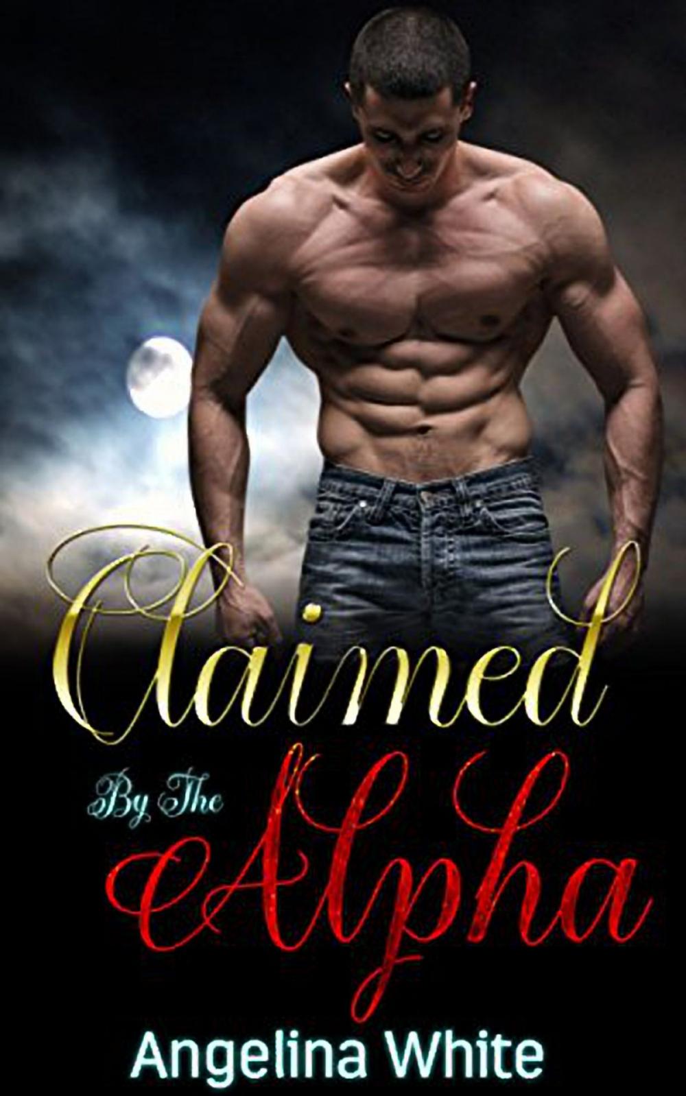 Big bigCover of Claimed By The Alpha