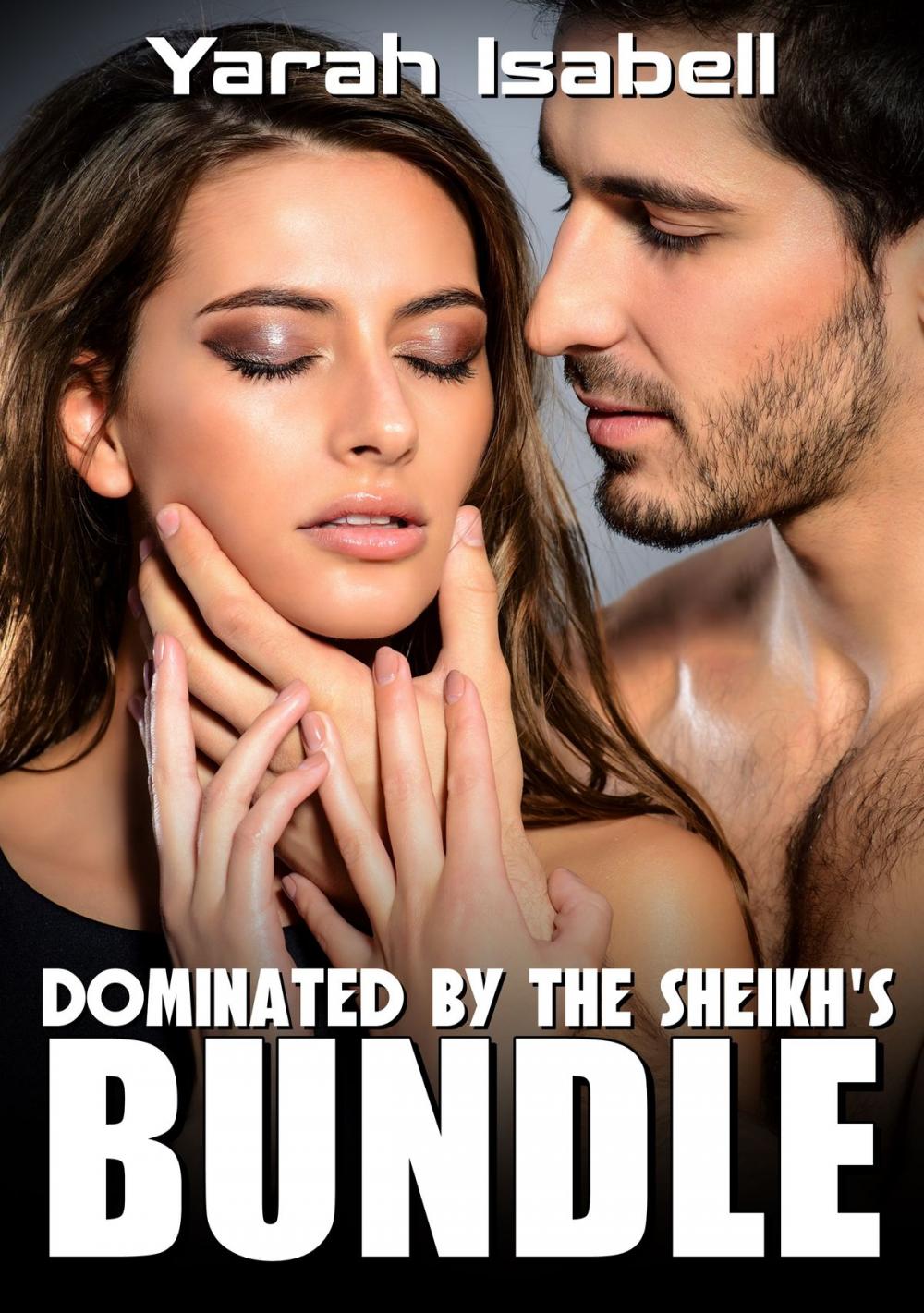 Big bigCover of Dominated By The Sheikh's Bundle