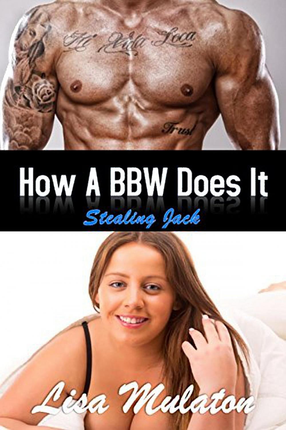 Big bigCover of How A BBW Does It: Stealing Jack