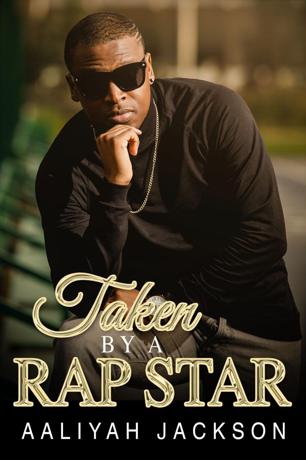 Big bigCover of Taken By A Rap Star