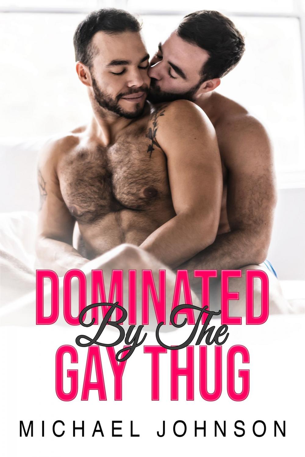 Big bigCover of Dominated By The Gay Thug