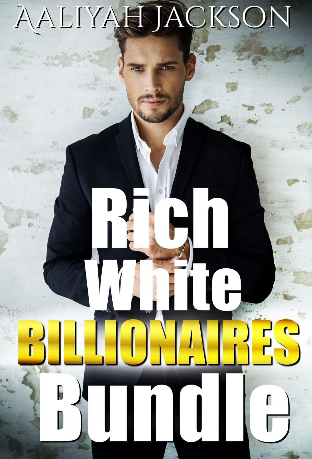 Big bigCover of Rich White Billionaires Bundle
