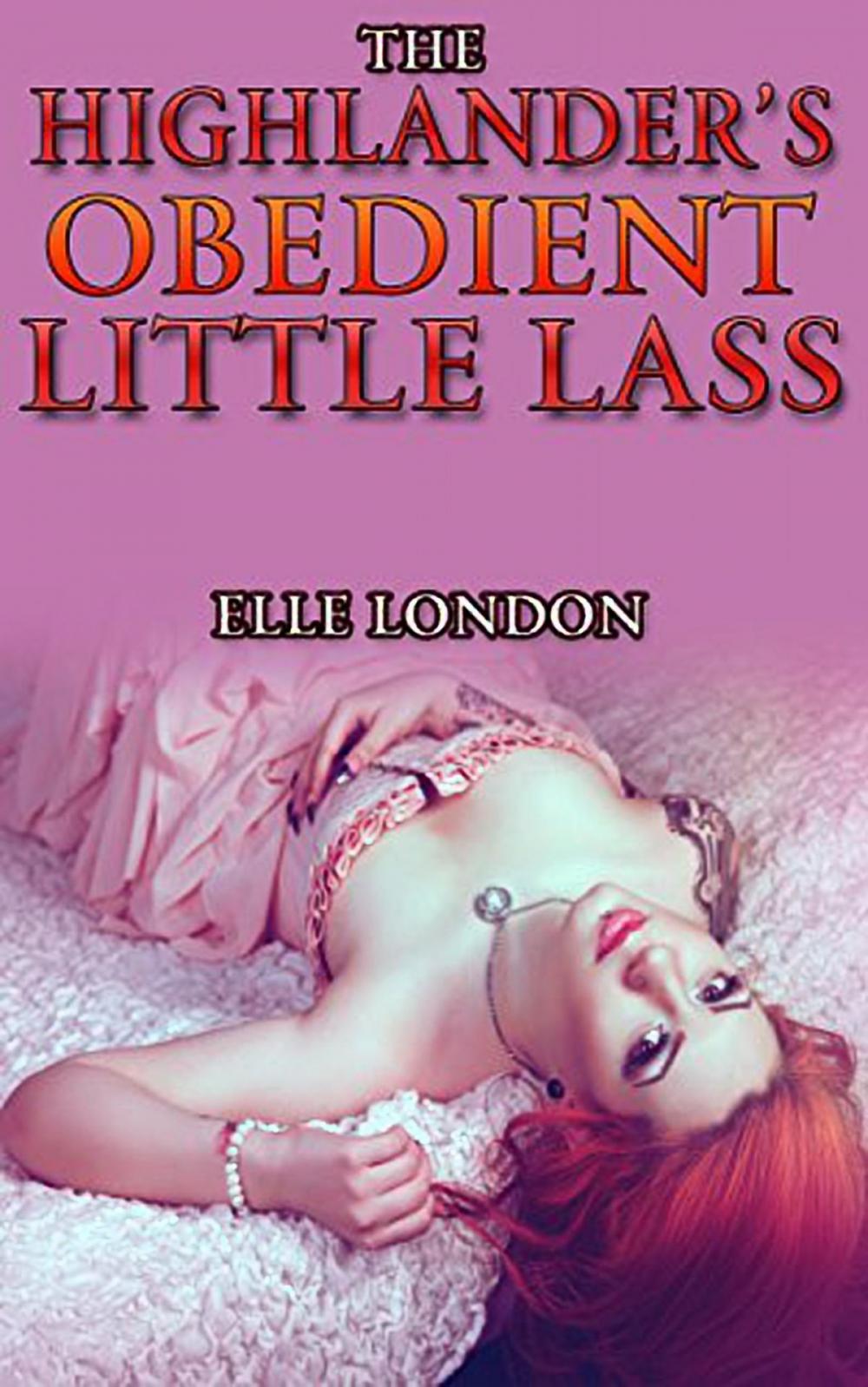 Big bigCover of The Highlander's Obedient Little Lass