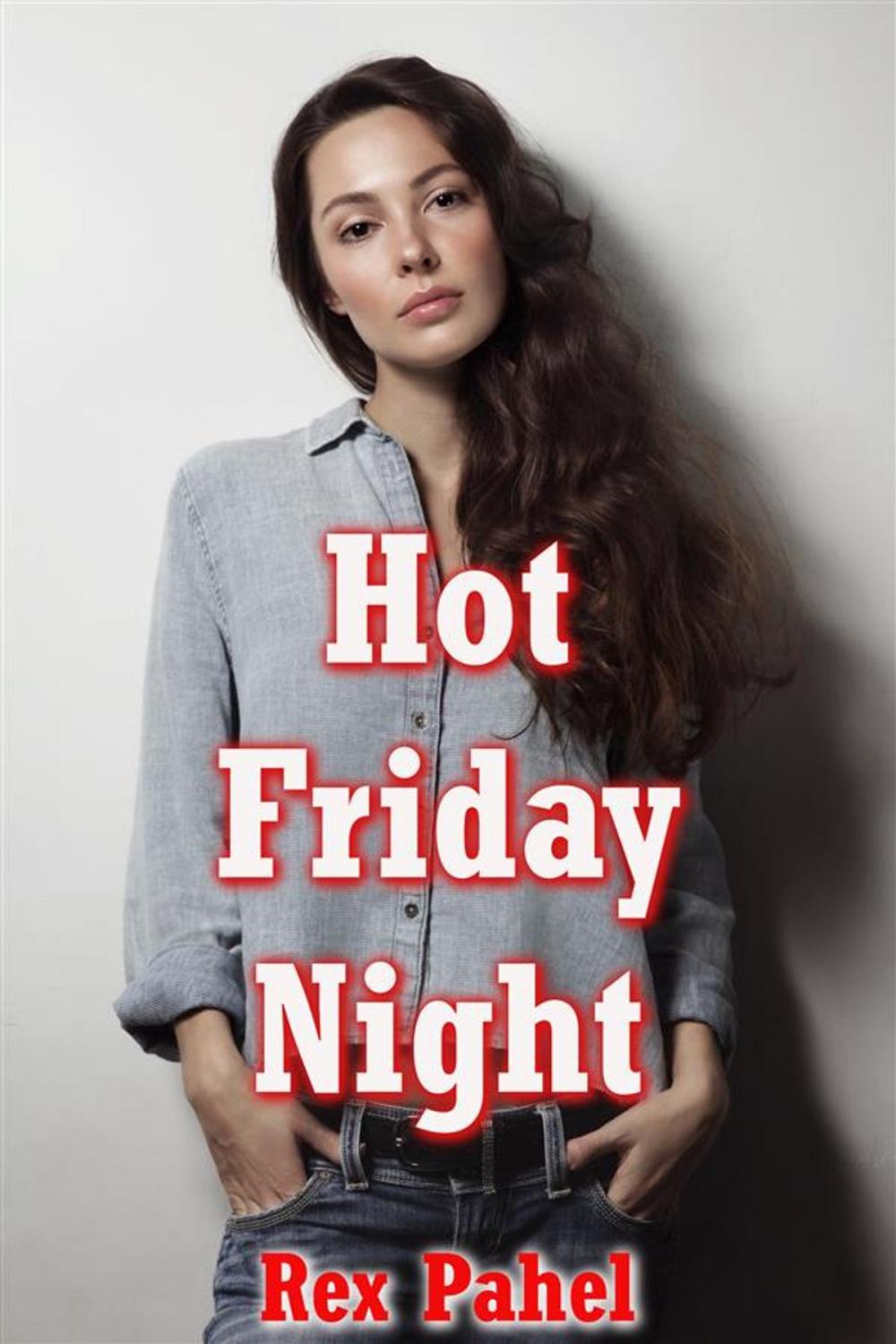 Big bigCover of Hot Friday Night