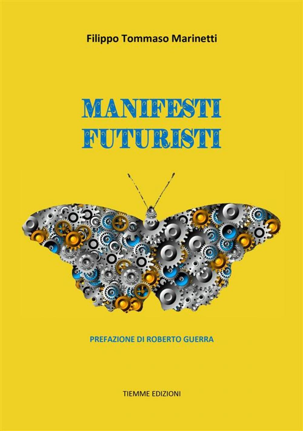 Big bigCover of Manifesti Futuristi (1909-1941)