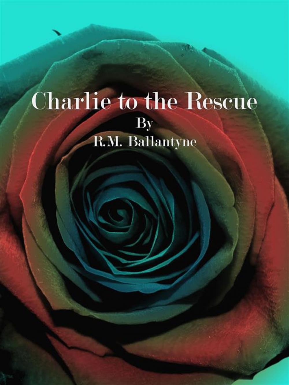 Big bigCover of Charlie to the Rescue