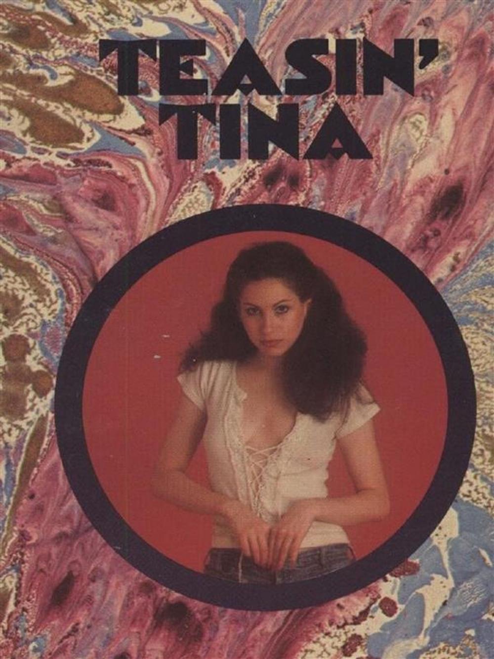 Big bigCover of Teasin' Tina - Adult Erotica