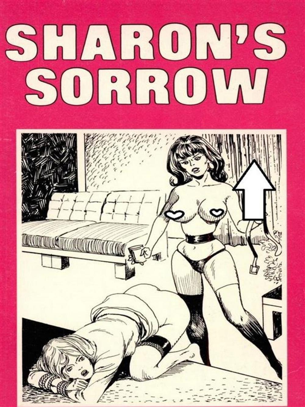 Big bigCover of Sharon's Sorrow - Adult Erotica