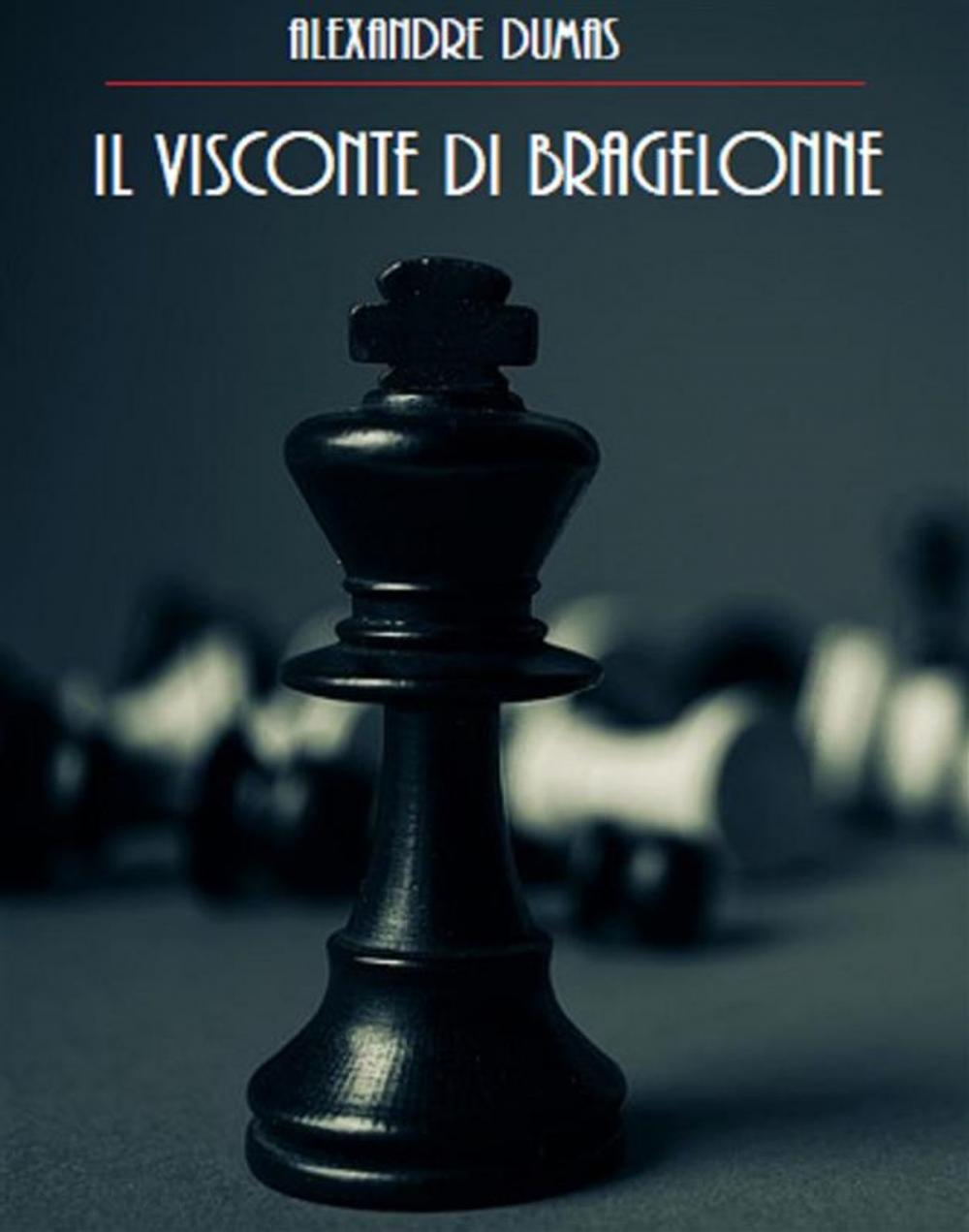 Big bigCover of Il Visconte di Bragelonne