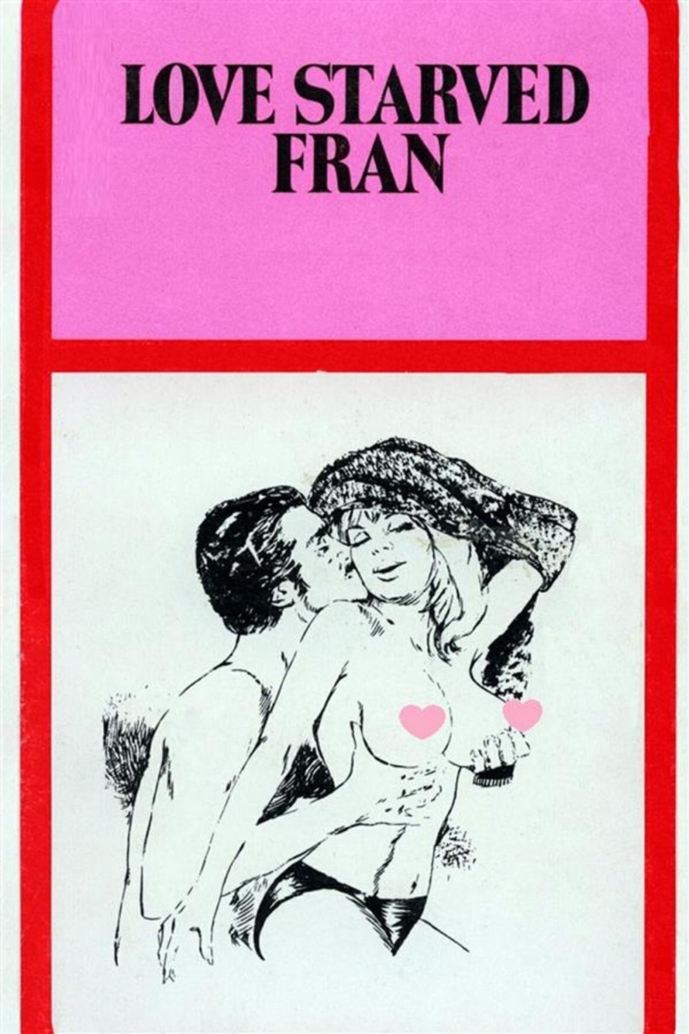 Big bigCover of Love Starved Fran - Erotic Novel