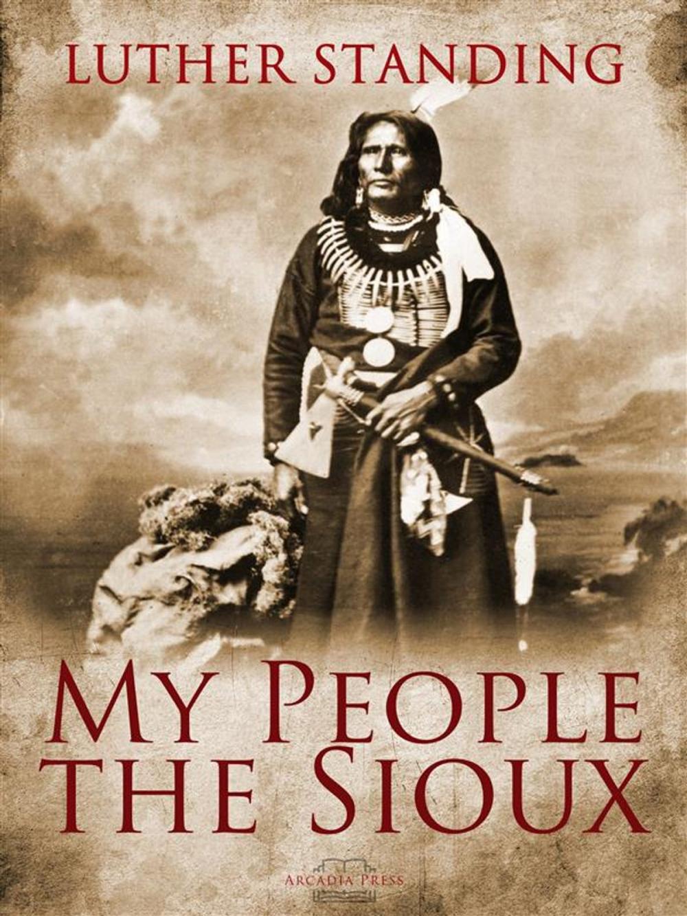 Big bigCover of My People The Sioux