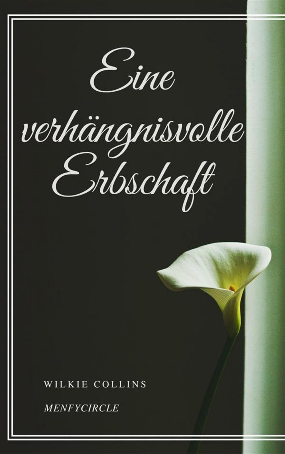 Big bigCover of Eine verhängnisvolle Erbschaft