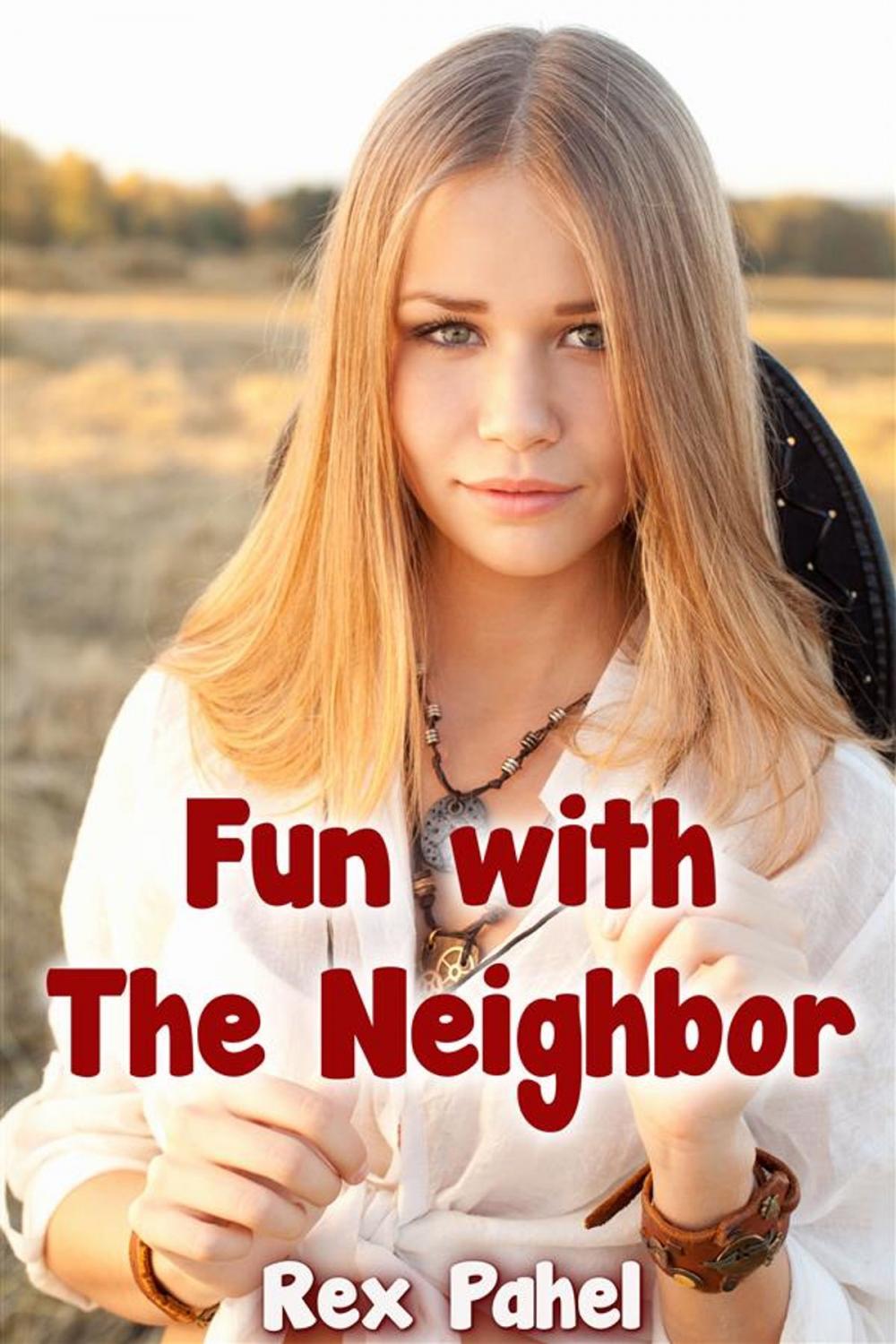 Big bigCover of Fun With The Neighbor