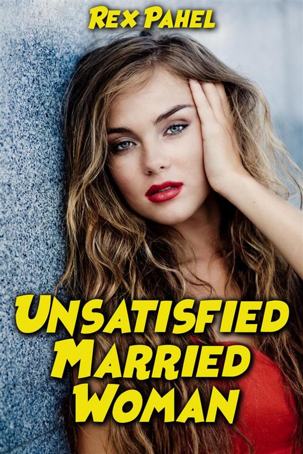 Big bigCover of Unsatisfied Married Woman