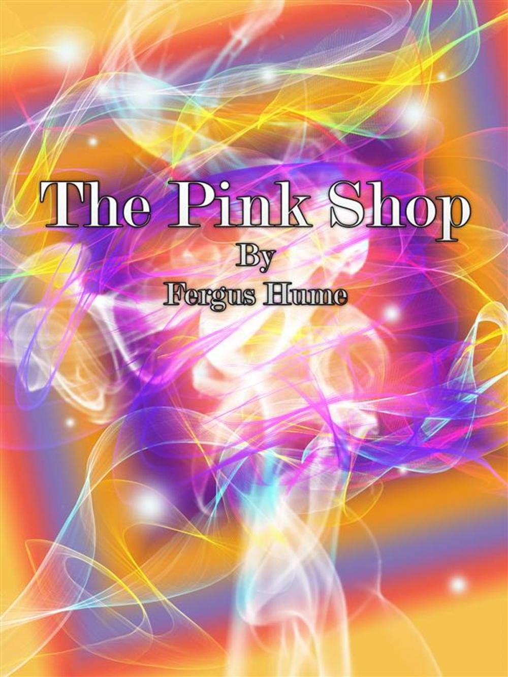 Big bigCover of The Pink Shop