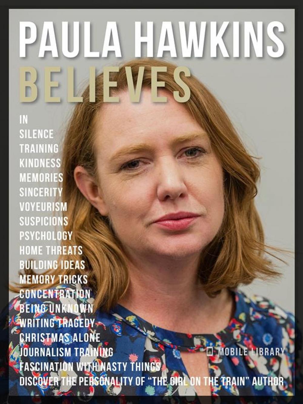 Big bigCover of Paula Hawkins Believes - Paula Hawkins Quotes And Believes