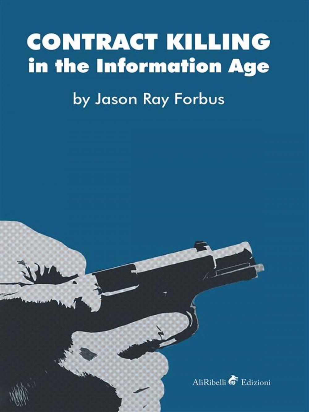 Big bigCover of Contract Killing in the Information Age