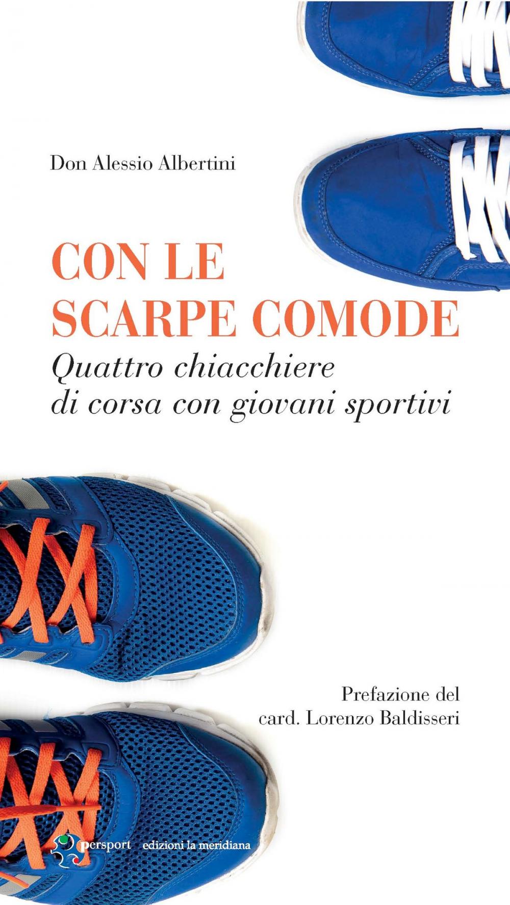 Big bigCover of Con le scarpe comode