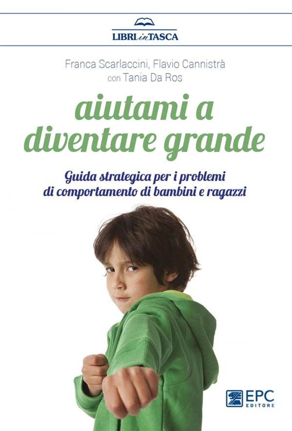 Big bigCover of Aiutami a diventare grande