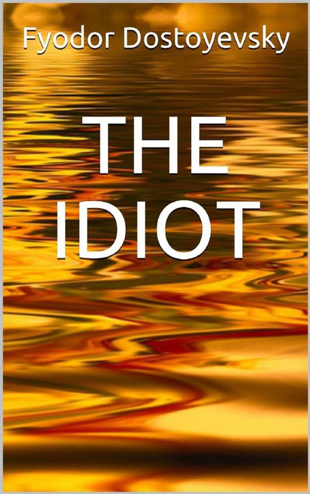 Big bigCover of The Idiot