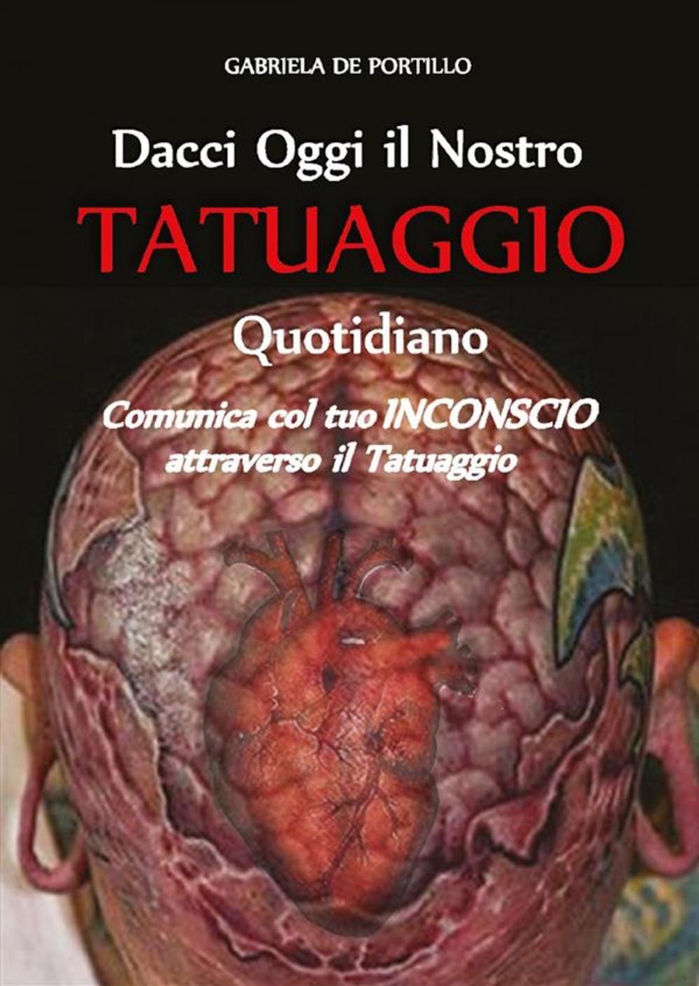 Big bigCover of Dacci oggi il nostro tatuaggio quotidiano