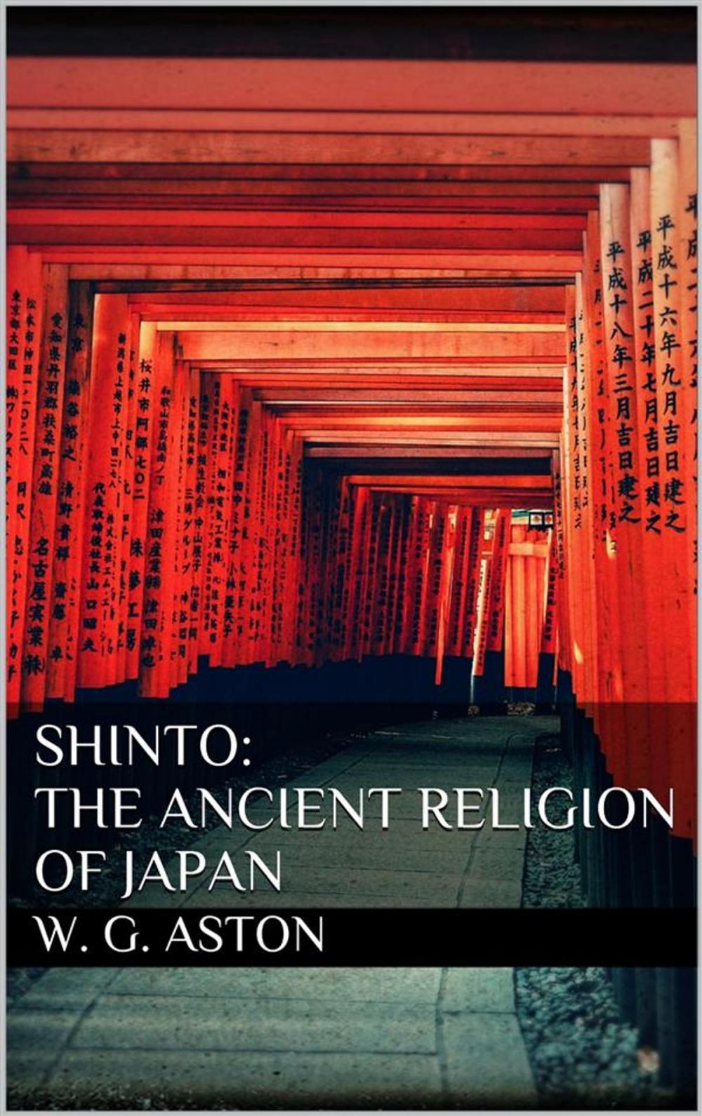 Big bigCover of Shinto: The ancient religion of Japan