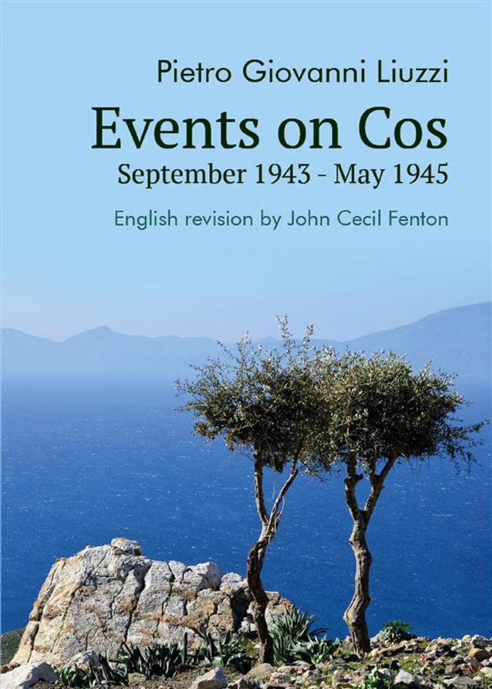 Big bigCover of Events on Cos, September 1943 - May 1945