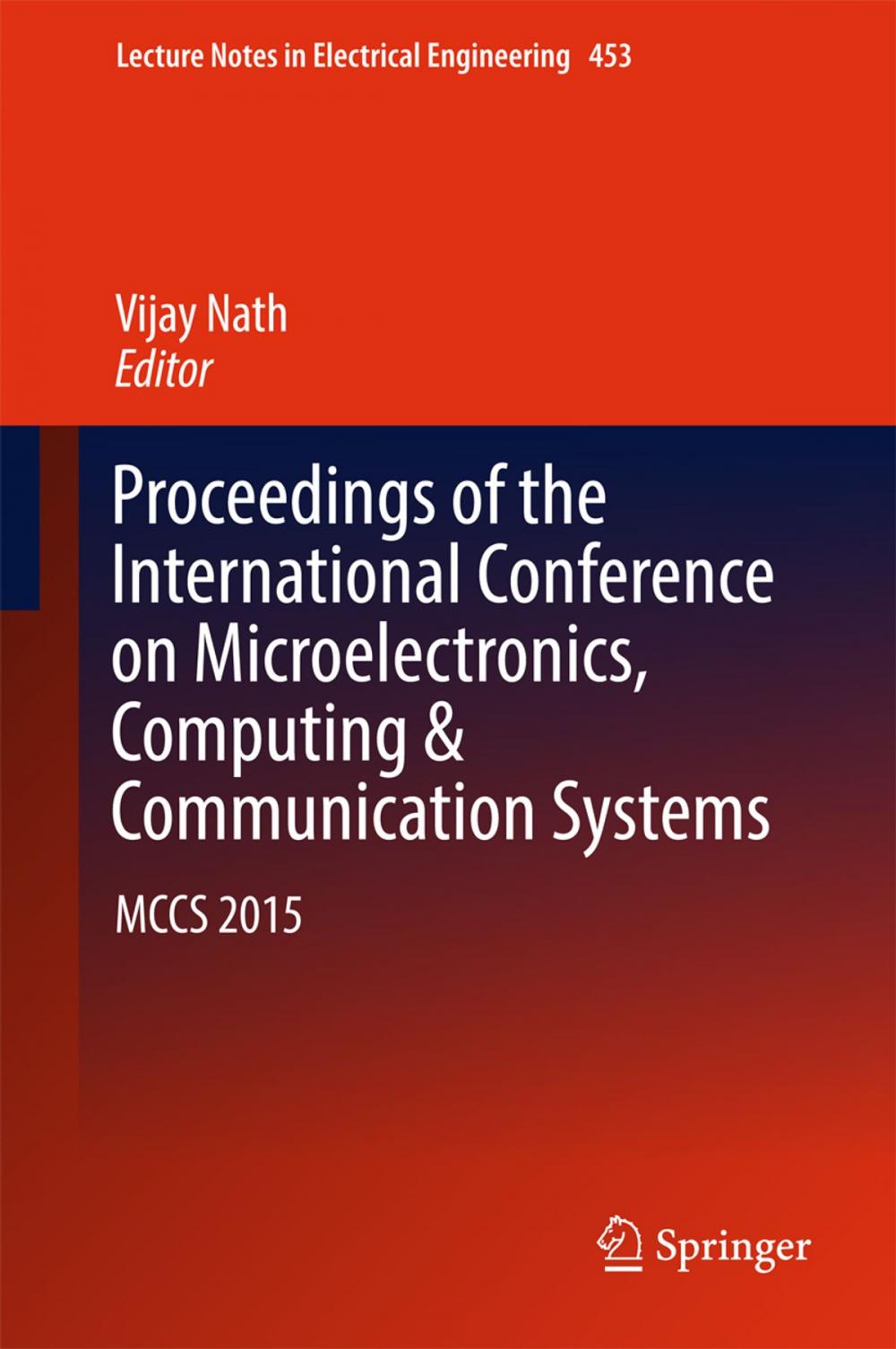 Big bigCover of Proceedings of the International Conference on Microelectronics, Computing & Communication Systems