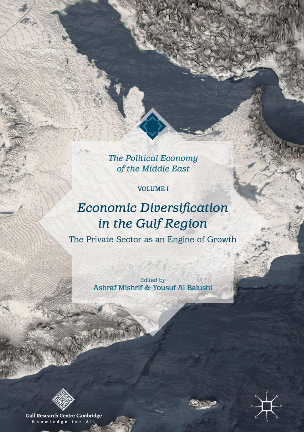 Big bigCover of Economic Diversification in the Gulf Region, Volume I