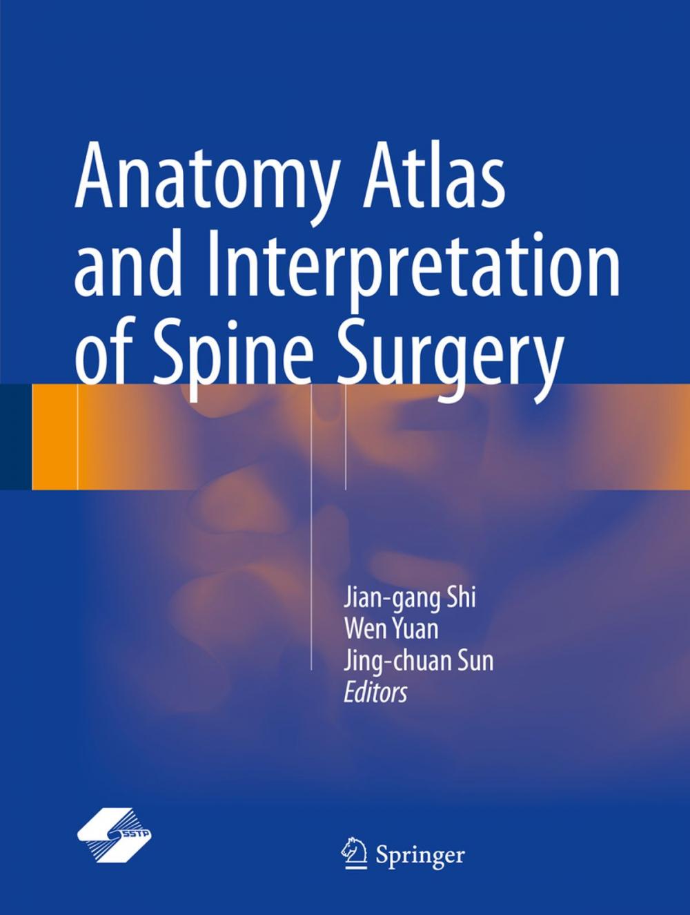 Big bigCover of Anatomy Atlas and Interpretation of Spine Surgery