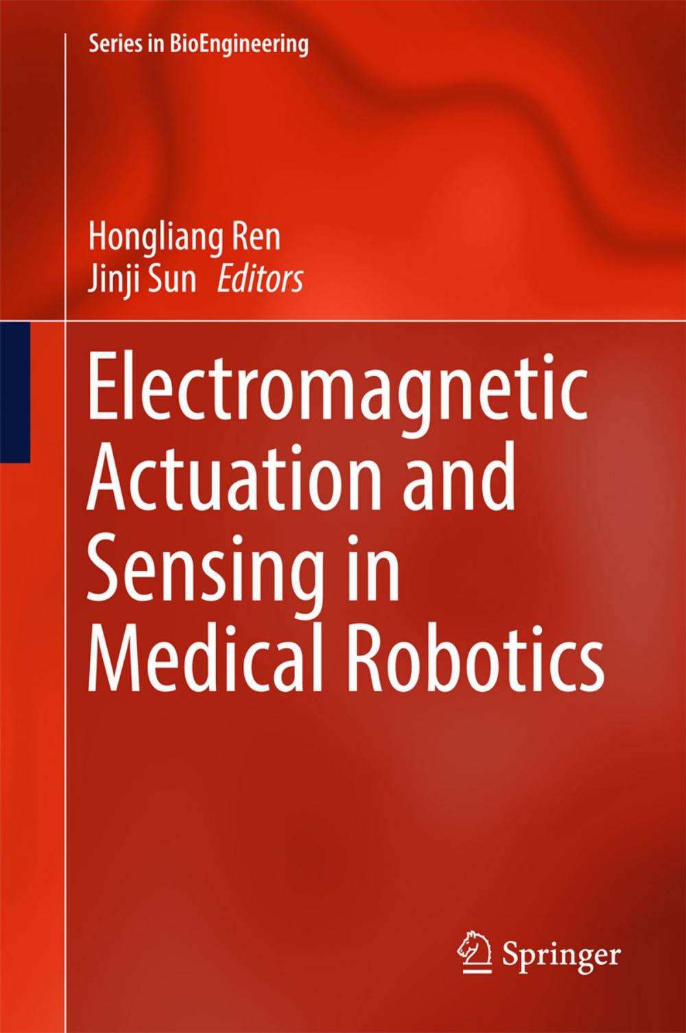 Big bigCover of Electromagnetic Actuation and Sensing in Medical Robotics