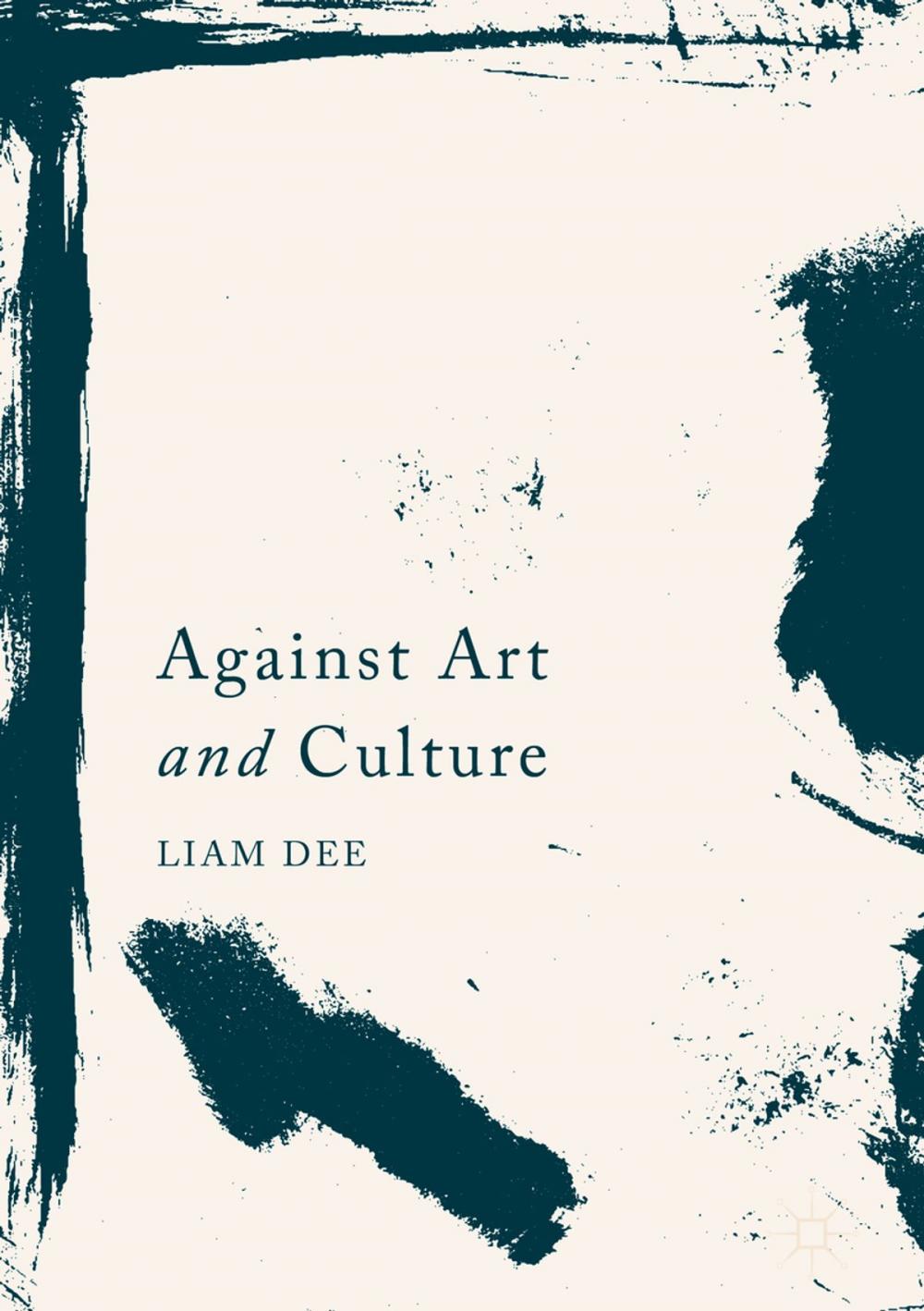 Big bigCover of Against Art and Culture