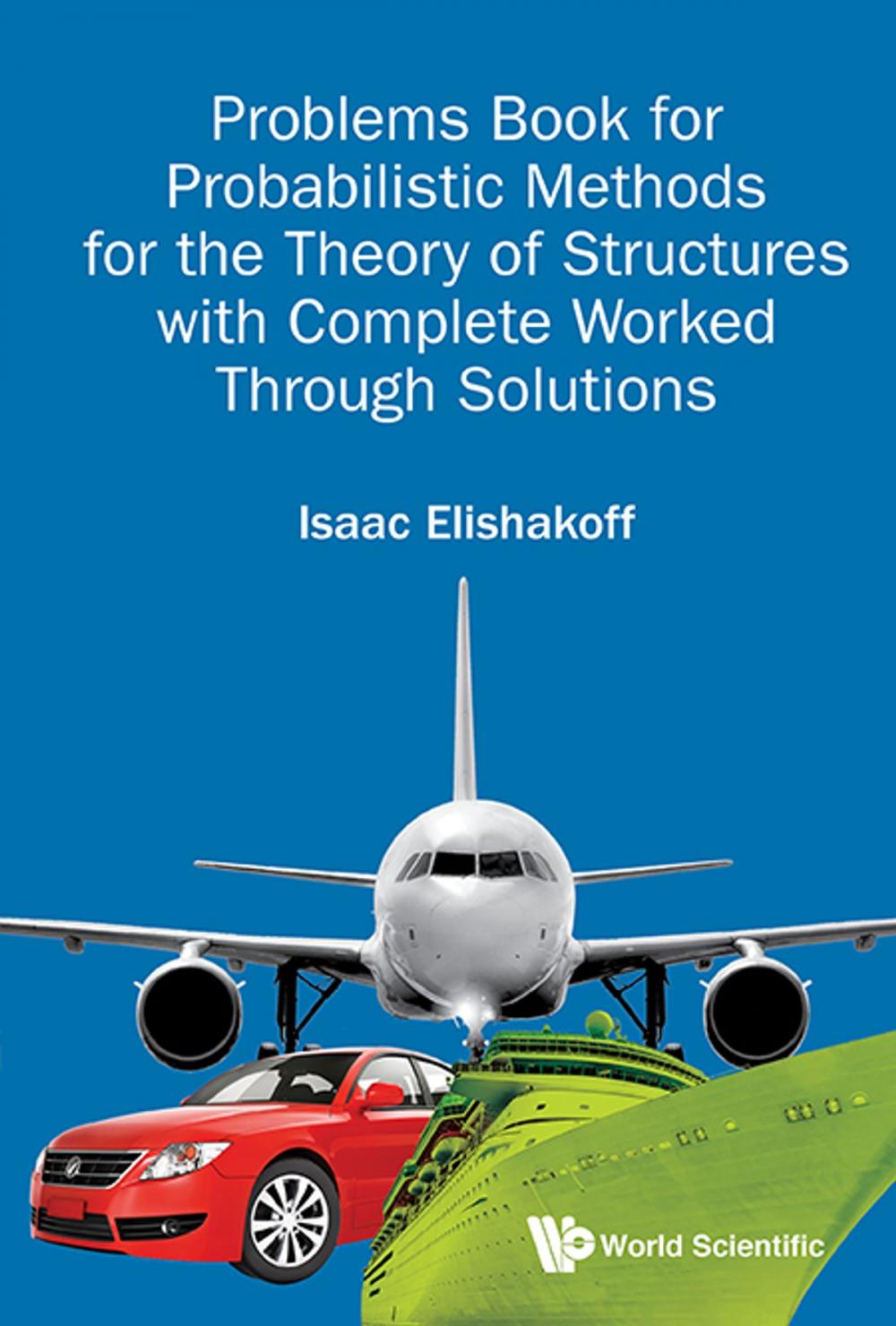 Big bigCover of Problems Book for Probabilistic Methods for the Theory of Structures with Complete Worked Through Solutions