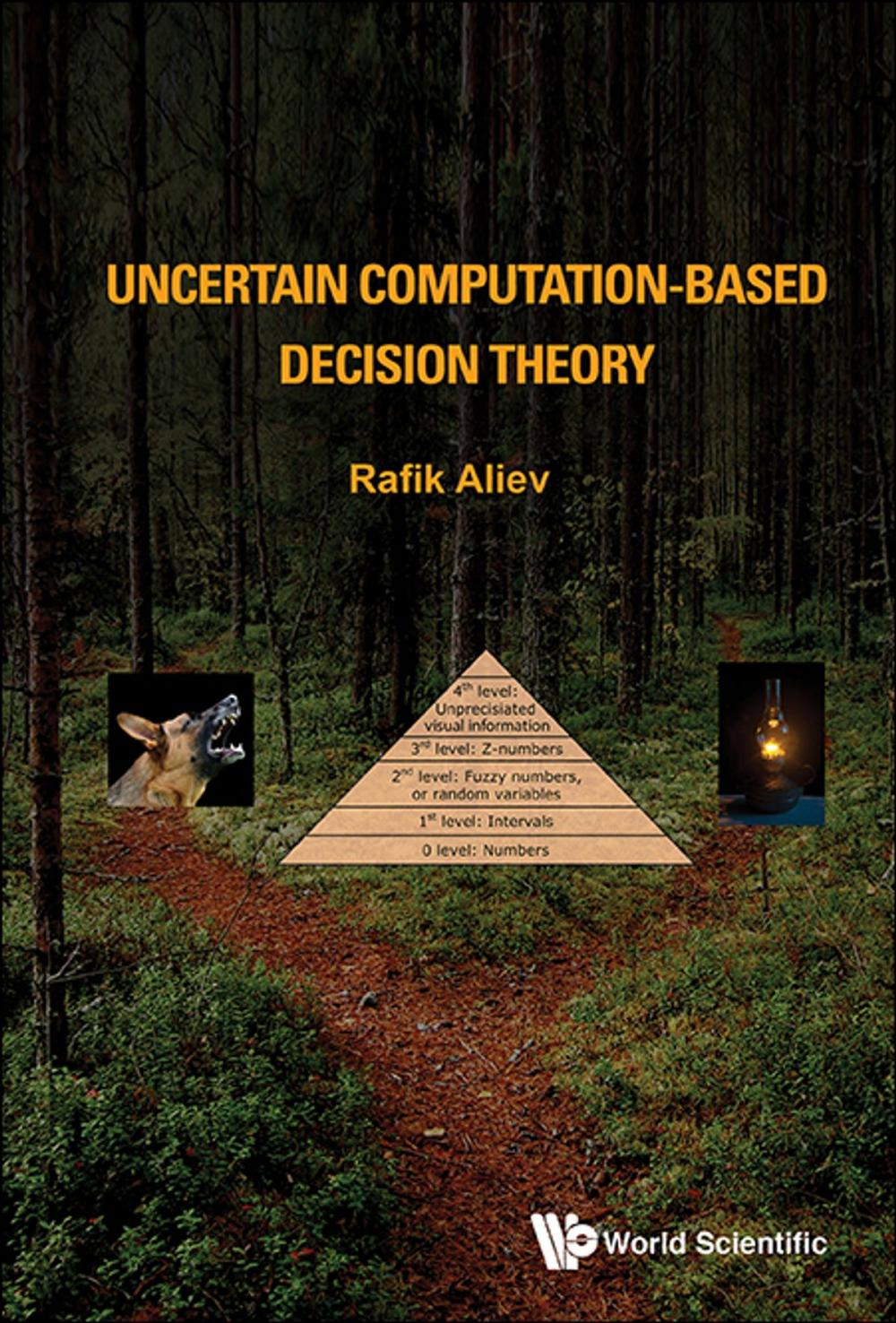 Big bigCover of Uncertain Computation-Based Decision Theory