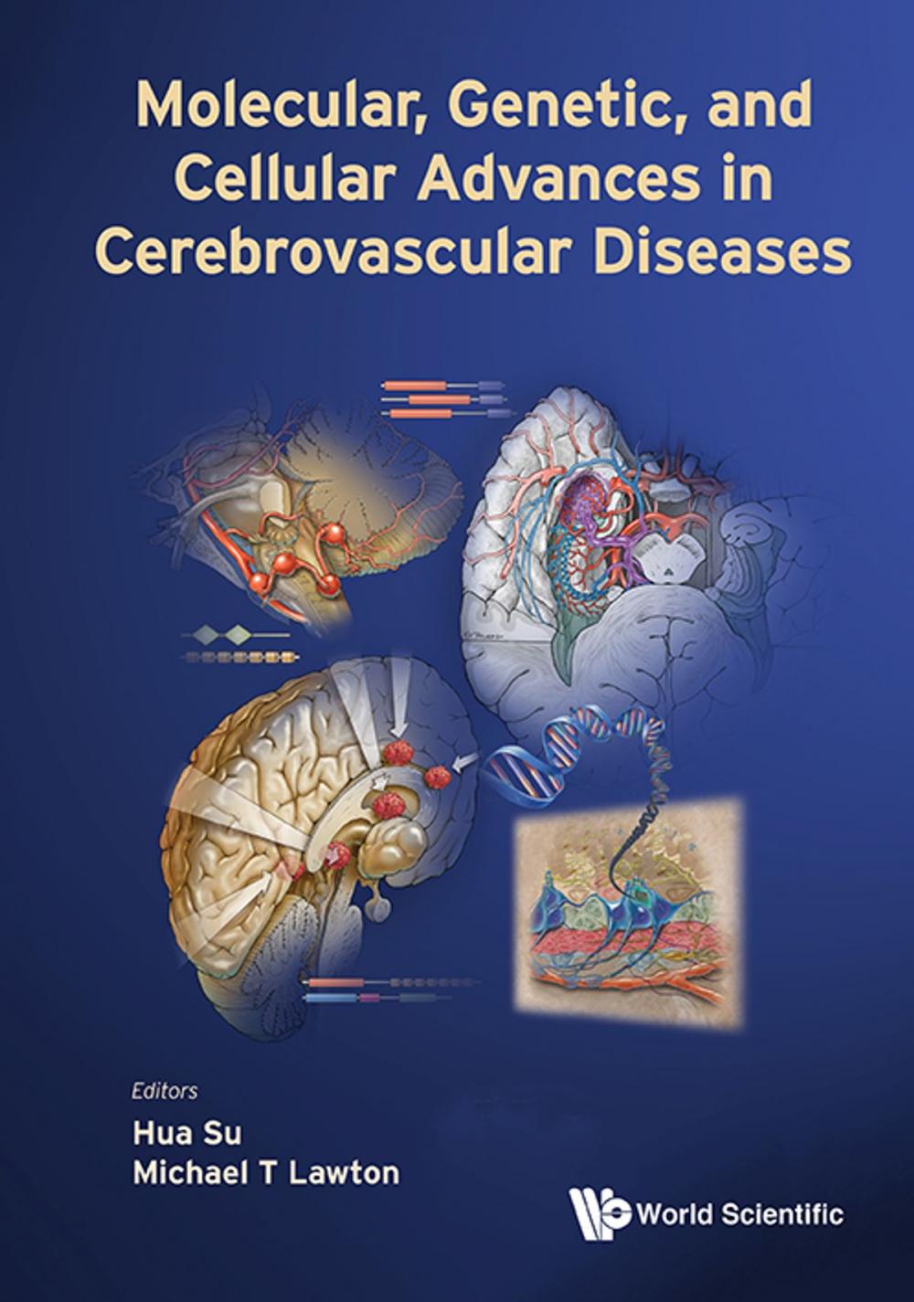 Big bigCover of Molecular, Genetic, and Cellular Advances in Cerebrovascular Diseases