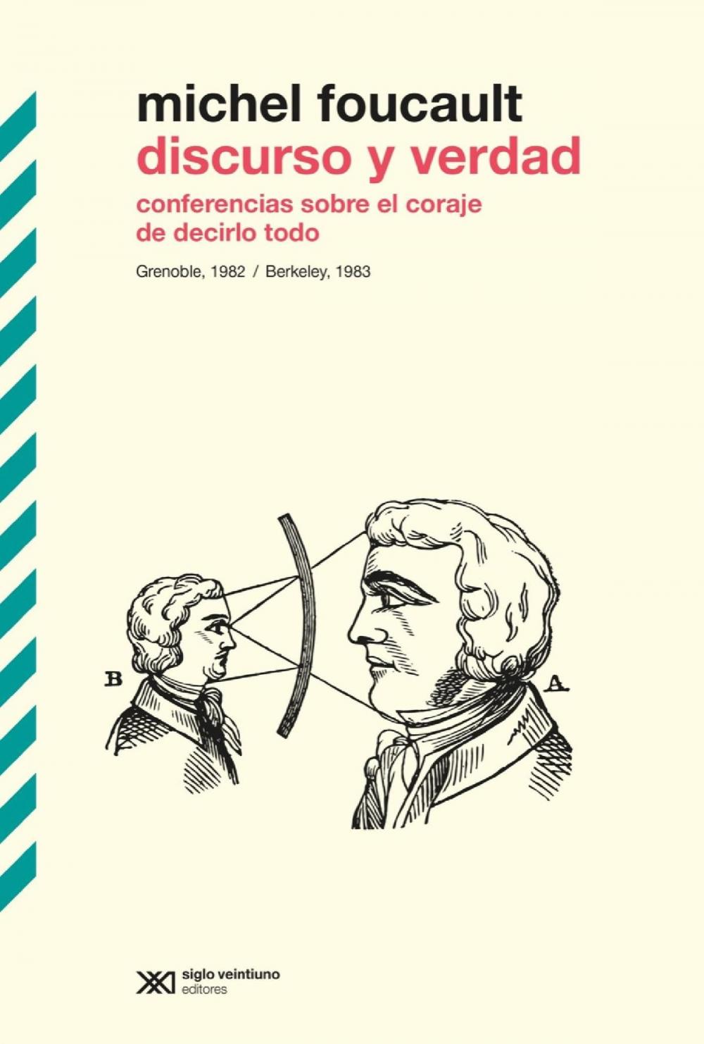 Big bigCover of Discurso y verdad: Conferencias sobre el coraje de decirlo todo. Grenoble, 1982 / Berkeley, 1983