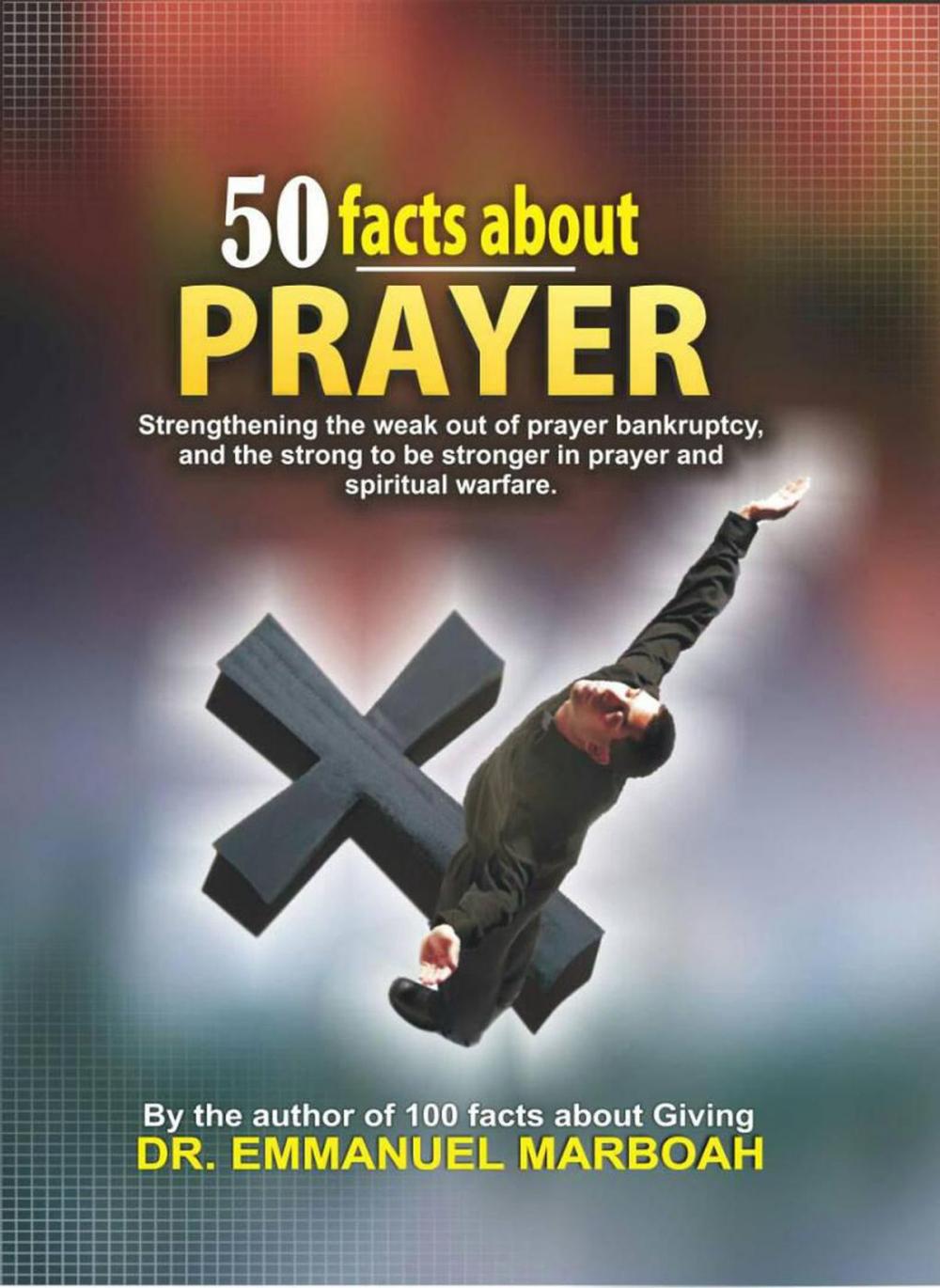 Big bigCover of 50 Facts About Prayer