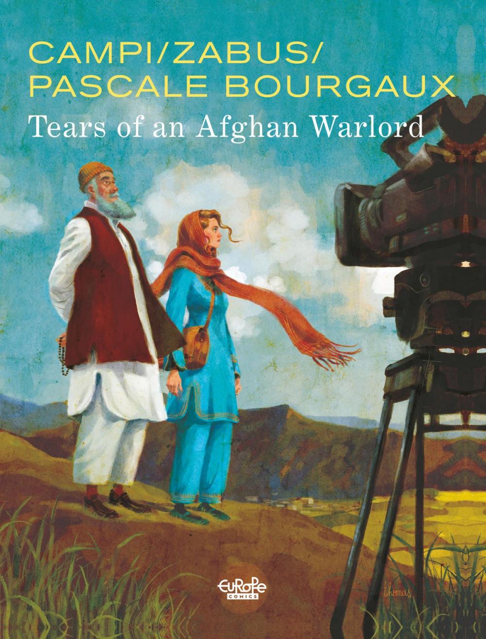 Big bigCover of Pascale Bourgaux, grand reporter - Volume 1 - Tears of an Afghan Warlord