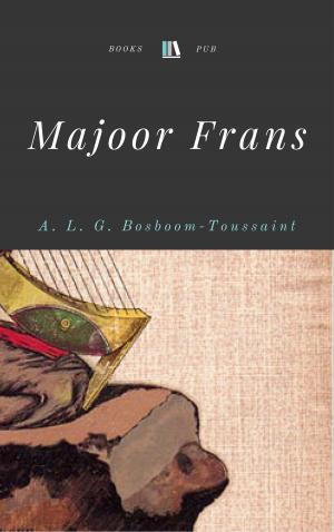 Cover of the book Majoor Frans by Alexandre Dumas