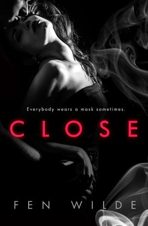 Cover of the book Close by Jacqueline M. Sinclair