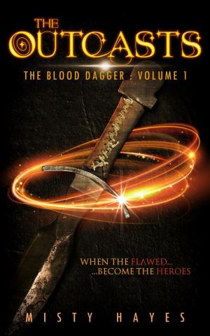 Cover of the book The Outcasts - The Blood Dagger: Volume 1 by Killian McRae