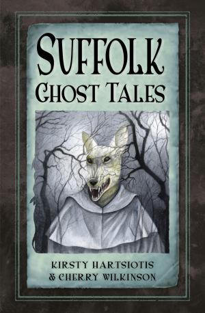 Cover of the book Suffolk Ghost Tales by Susan Loughlin