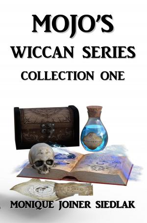 bigCover of the book Mojo's Wiccan Series Collection One by 