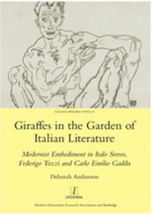 Cover of the book Giraffes in the Garden of Italian Literature by Lesley Durbin, Lesley Durbin