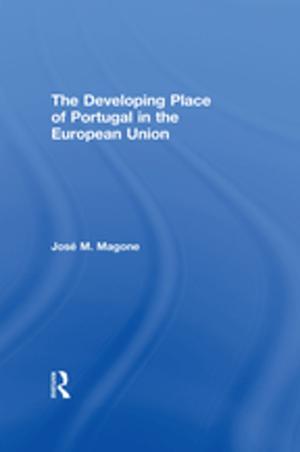 Cover of the book The Developing Place of Portugal in the European Union by Panikos Panayi