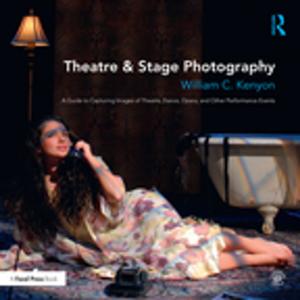 Cover of the book Theatre & Stage Photography by Michael Phillipson