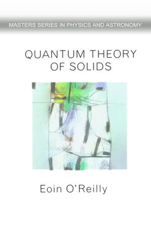 Cover of the book Quantum Theory of Solids by Emmanuel Lesaffre, Kris Bogaerts, Arnost Komarek