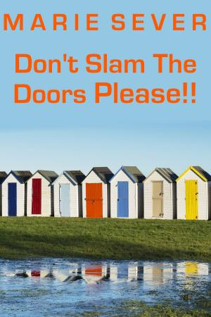 Cover of the book Don't Slam The Doors Please! by James T. Morrow